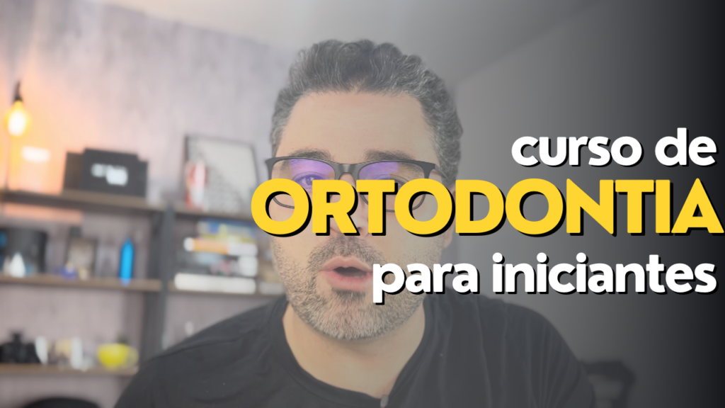 curso de ortodontia para iniciantes